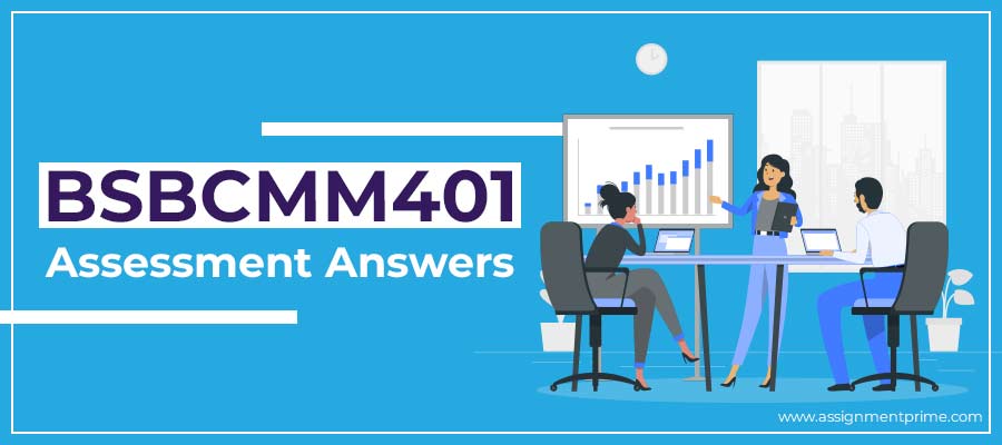 BSBCMM401 Assessment Answers